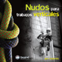 NUDOS PARA TRABAJOS VERTICALES NUDOS PARA TRABAJOS VERTICALES