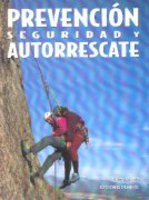 PREVENCION, SEGURIDAD Y AUTORRESCATE PREVENCION, SEGURIDAD Y AUTORRESCATE
